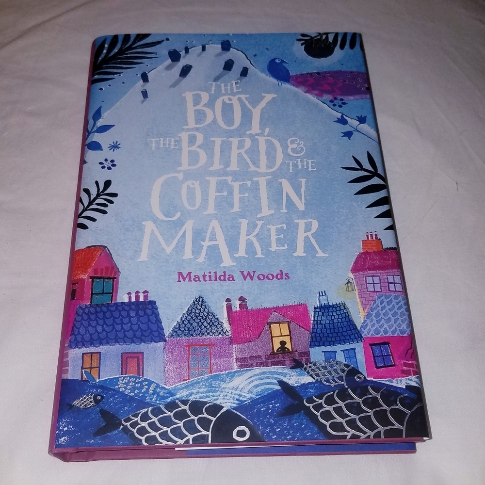 The Boy, Bird, Coffin Maker Hardcover Book NEW